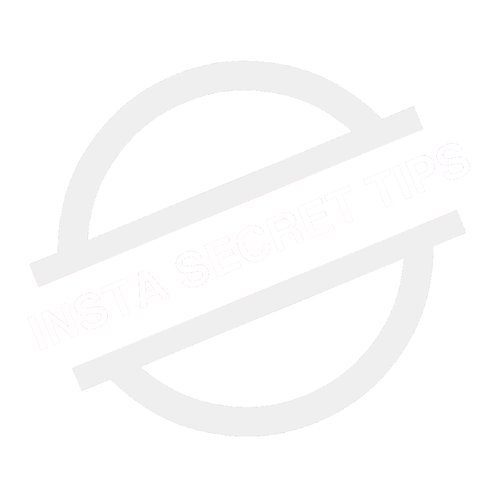 INSTA SECRET TIPS
